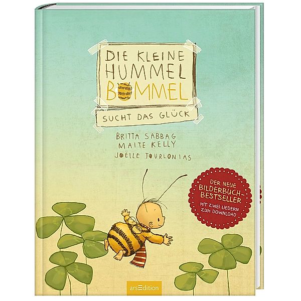 Die kleine Hummel Bommel sucht das Glück, Britta Sabbag, Maite Kelly