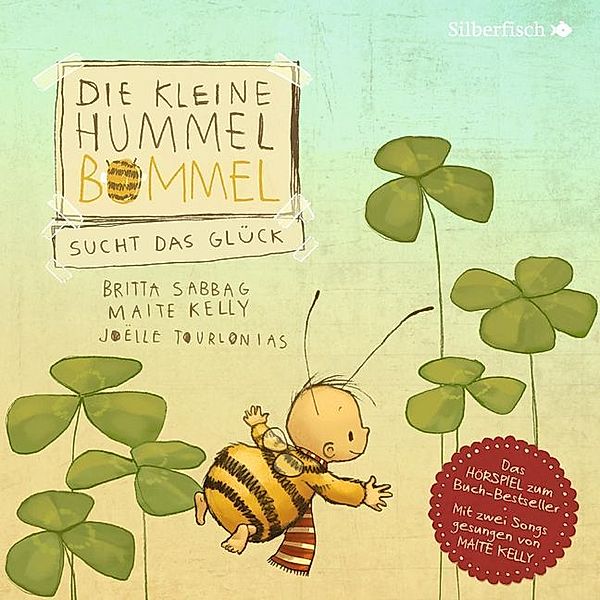 Die kleine Hummel Bommel sucht das Glück (Die kleine Hummel Bommel),1 Audio-CD, Britta Sabbag, Maite Kelly