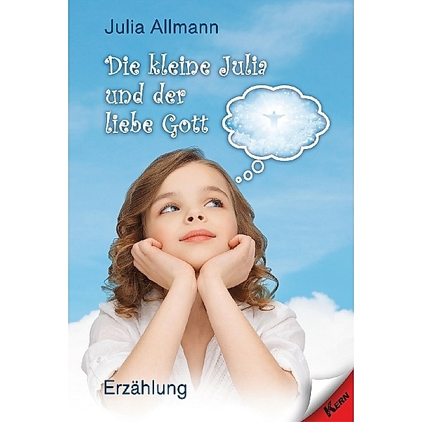 Die kleine Julia und der liebe Gott, Julia Allmann