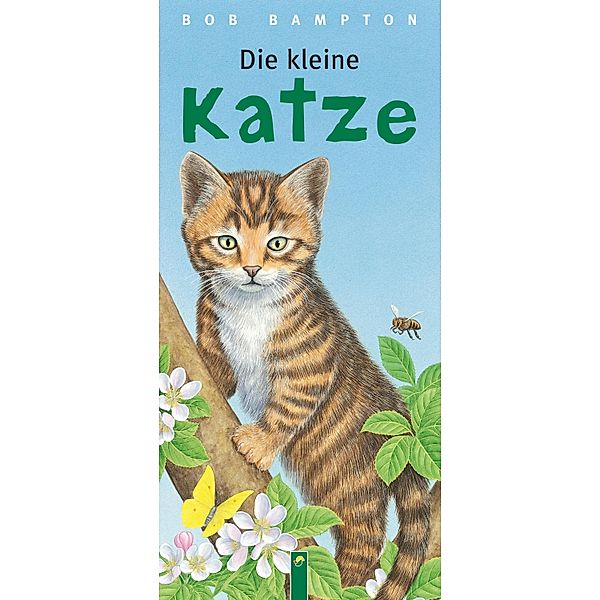 Die kleine Katze / Bob Bampton