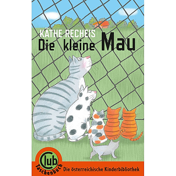 Die kleine Mau, Käthe Recheis