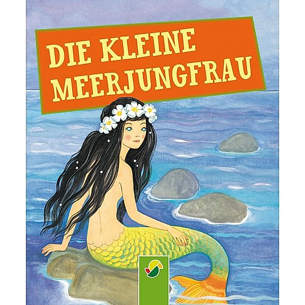 Die kleine Meerjungfrau / Andersens Märchen Bd.4, Hans Christian Andersen, Gisela Fischer
