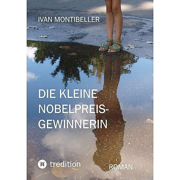 Die kleine Nobelpreisgewinnerin, Ivan Montibeller