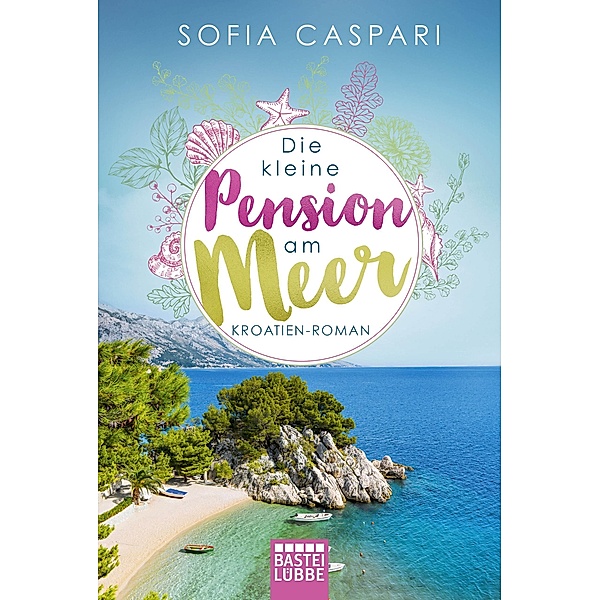Die kleine Pension am Meer, Sofia Caspari