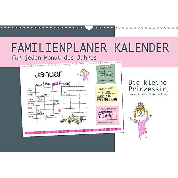 Die kleine Prinzessin, die nicht einschlafen wollte - Familienplaner (Wandkalender 2023 DIN A3 quer), Constanze von Raithenfeldt