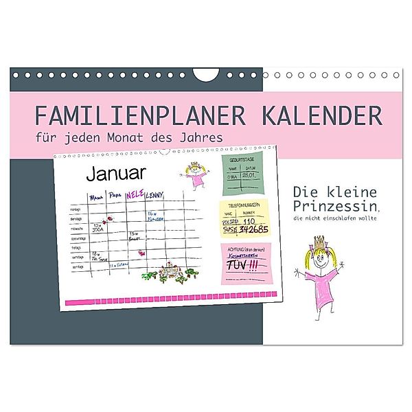 Die kleine Prinzessin, die nicht einschlafen wollte - Familienplaner (Wandkalender 2024 DIN A4 quer), CALVENDO Monatskalender, Constanze von Raithenfeldt