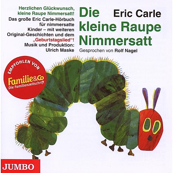Die Kleine Raupe Nimmersatt-Geburtstagsausgabe, Eric Carle