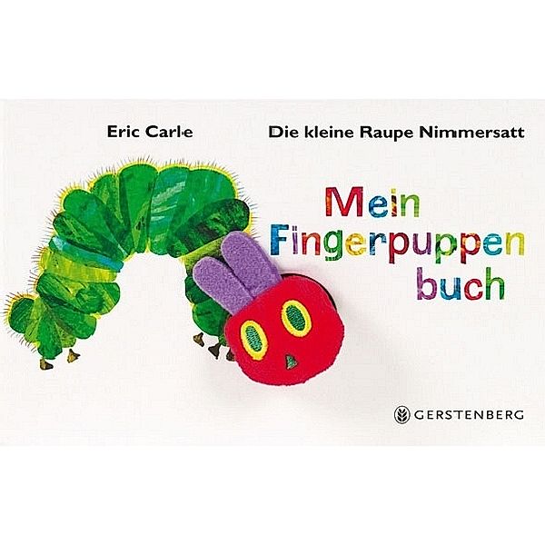 Die kleine Raupe Nimmersatt - Mein Fingerpuppenbuch, Eric Carle