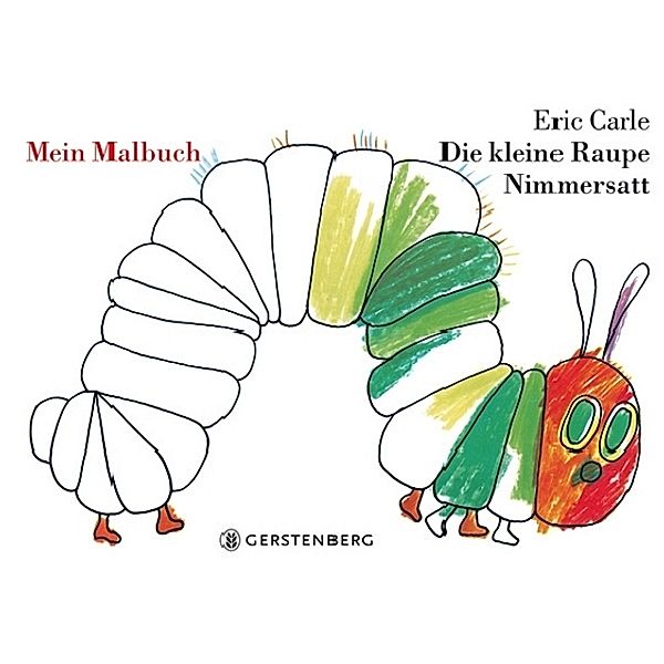 Die kleine Raupe Nimmersatt, Mein Malbuch, Eric Carle