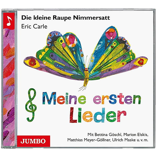 Die kleine Raupe Nimmersatt - Meine ersten Lieder CD,Audio-CD, Eric Carle