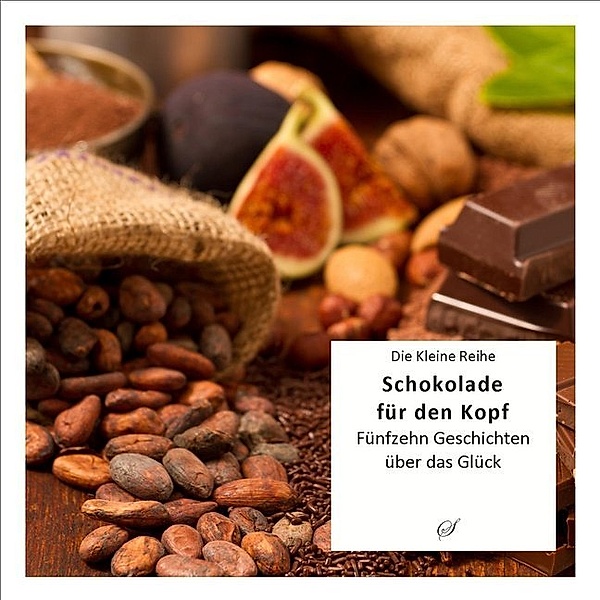 Die kleine Reihe / Bd.60 / KLR Bd. 60: Schokolade für den Kopf, Götz Gußmann