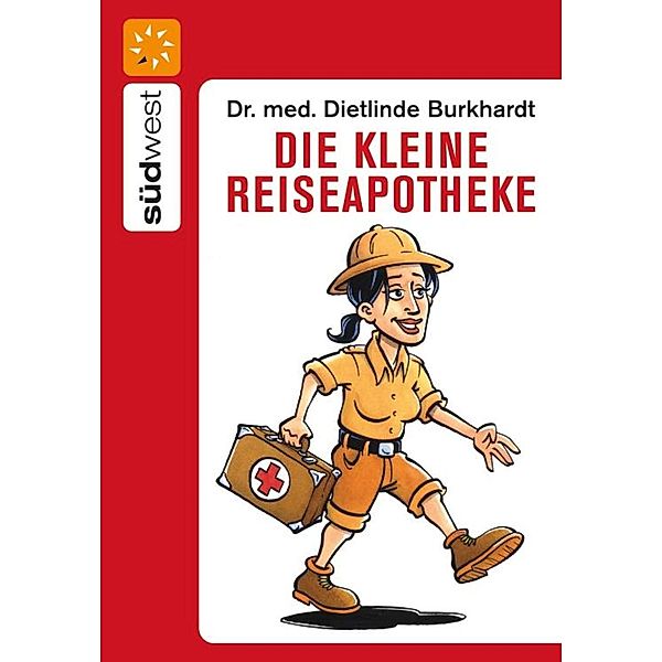 Die kleine Reiseapotheke, Dietlinde Burkhardt