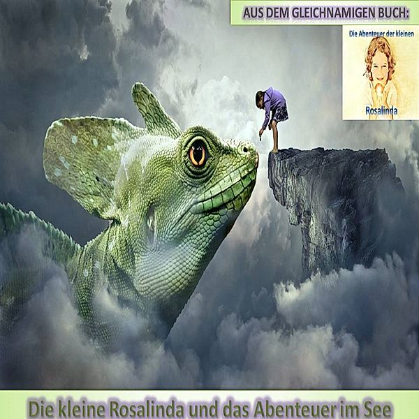 Die kleine Rosalinda und das Abenteuer im See, Monika Schuberth