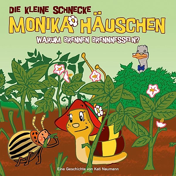 Die kleine Schnecke Monika Häuschen - 14 - 14: Warum brennen Brennnesseln?, Kati Naumann