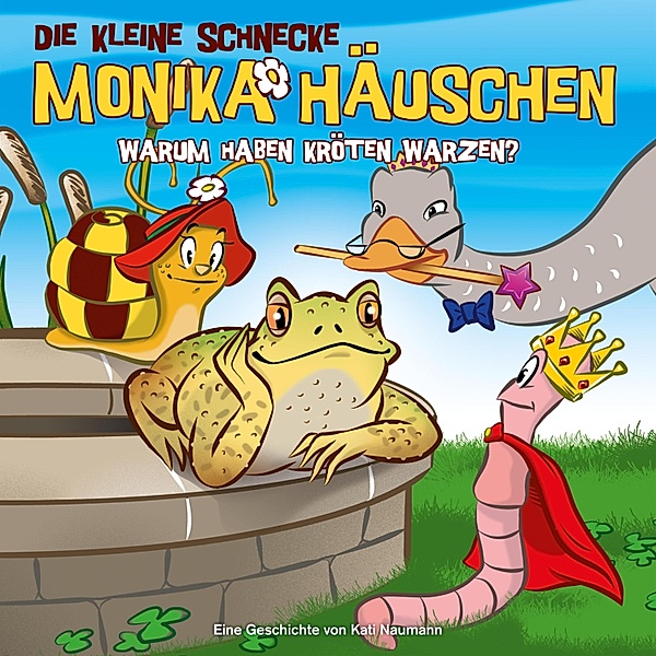 Die kleine Schnecke Monika Häuschen - 31 - 31: Warum haben Kröten Warzen?, Kati Naumann