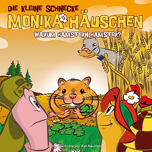 Die kleine Schnecke Monika Häuschen - 37 - 37: Warum hamstern Hamster?, Kati Naumann