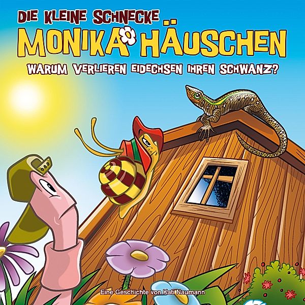 Die kleine Schnecke Monika Häuschen - 59 - 59: Warum verlieren Eidechsen ihren Schwanz?, Kati Naumann