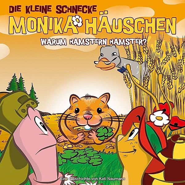 Die kleine Schnecke, Monika Häuschen, Audio-CDs - 37 - Die kleine Schnecke Monika Häuschen - CD / 37: Warum hamstern Hamster?,1 Audio-CD, Kati Naumann
