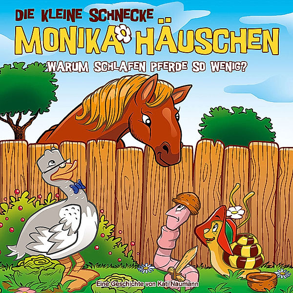 Die kleine Schnecke Monika Häuschen - CD / 63: Warum schlafen Pferde so wenig?,1 Audio-CD, Kati Naumann