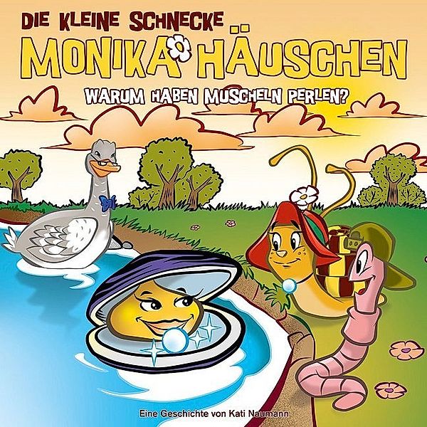 Die kleine Schnecke Monika Häuschen - Warum haben Muscheln Perlen?,1 Audio-CD, Kati Naumann