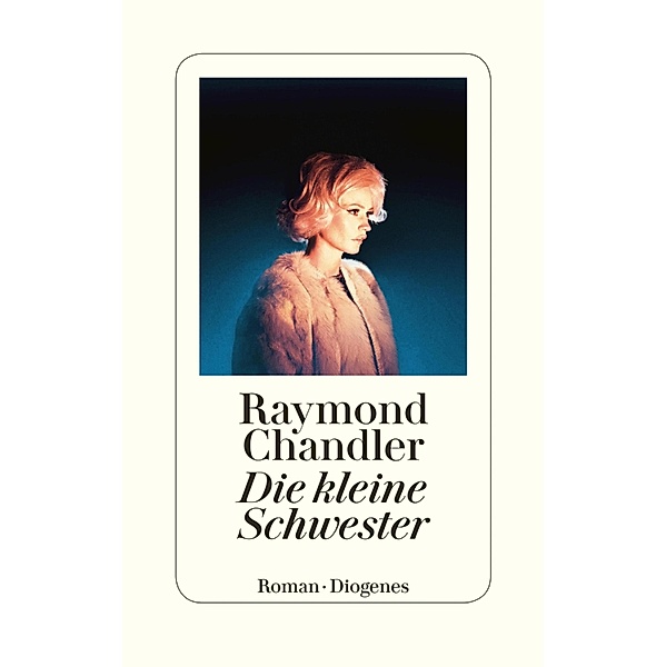 Die kleine Schwester / Philip Marlowe Bd.2, Raymond Chandler