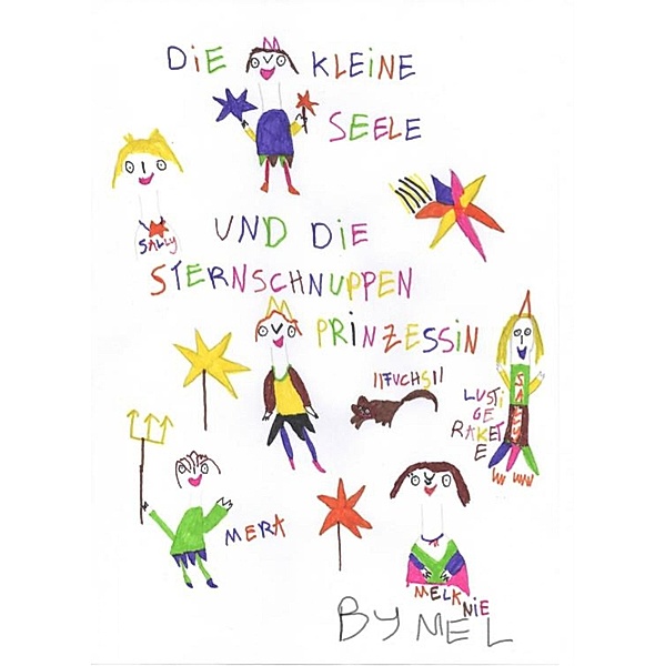 Die kleine Seele und die magische Sternschnuppe Melanies Kinderbuch, Poison Melanie