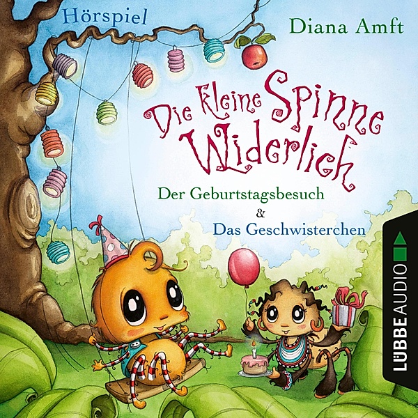 Die kleine Spinne Widerlich - 3 - Der Geburtstagsbesuch & Das Geschwisterchen, Diana Amft