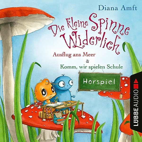 Die kleine Spinne Widerlich - 4 - Ausflug ans Meer & Komm, wir spielen Schule, Diana Amft