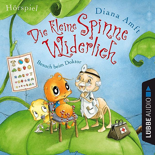 Die kleine Spinne Widerlich - 6 - Besuch beim Doktor, Diana Amft