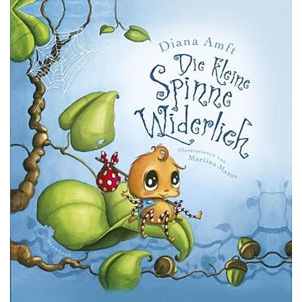 Die kleine Spinne Widerlich Bd.1, Diana Amft, Martina Matos