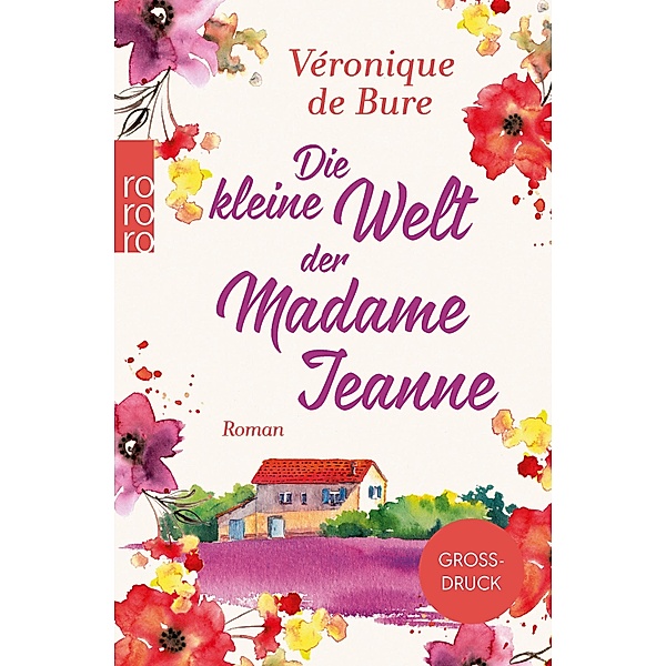 Die kleine Welt der Madame Jeanne, Véronique de Bure