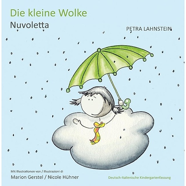 Die kleine Wolke I, Kindergartenfassung - Deutsch-Italienisch, Petra Lahnstein