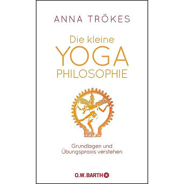 Die kleine Yoga-Philosophie, Anna Trökes