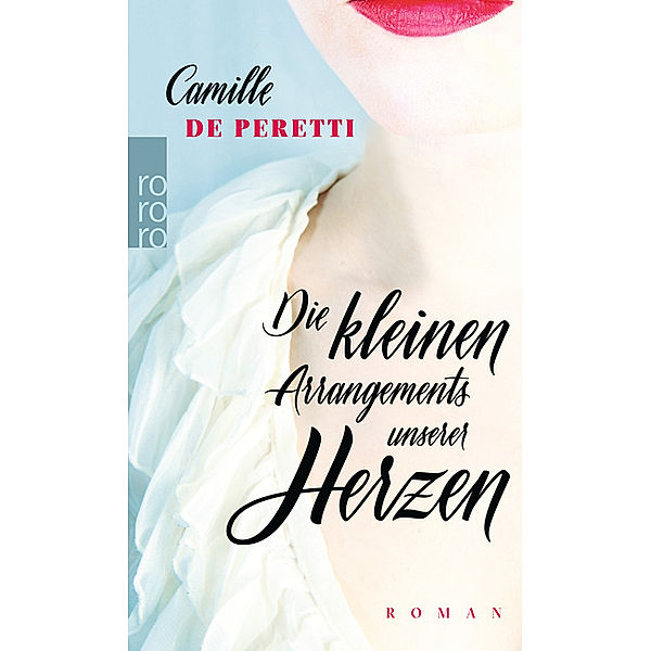 Die kleinen Arrangements unserer Herzen, Camille de Peretti