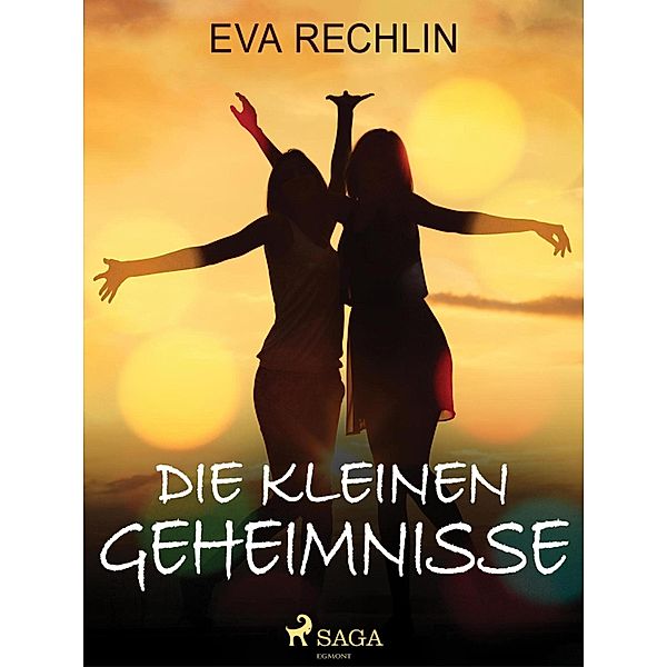 Die kleinen Geheimnisse, Eva Rechlin