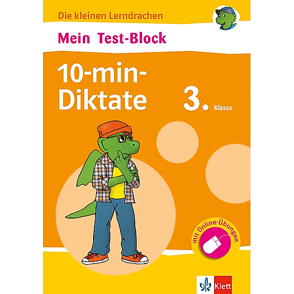 Die kleinen Lerndrachen / Klett Mein Test-Block 10-min-Diktate 3. Klasse