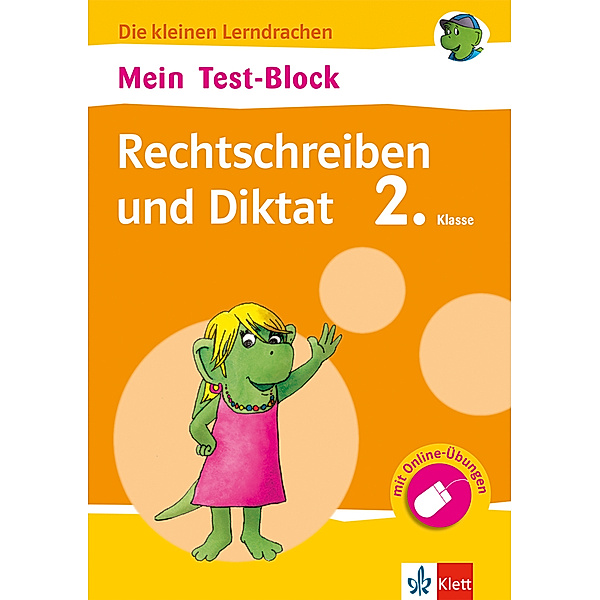 Die kleinen Lerndrachen / Klett Mein Test-Block Rechtschreiben und Diktat 2. Klasse