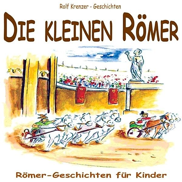 Die kleinen Römer, Rolf Krenzer