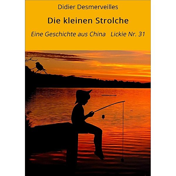 Die kleinen Strolche / Lickie Bd.31, Didier Desmerveilles