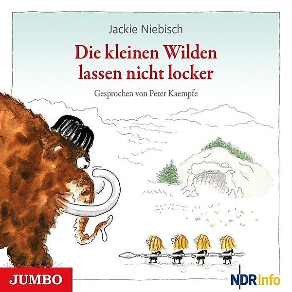 Die kleinen Wilden lassen nicht locker,1 Audio-CD, Jackie Niebisch