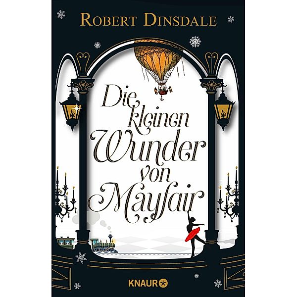 Die kleinen Wunder von Mayfair, Robert Dinsdale