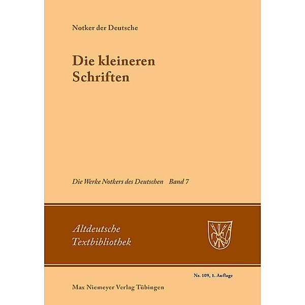 Die kleineren Schriften / Altdeutsche Textbibliothek Bd.109