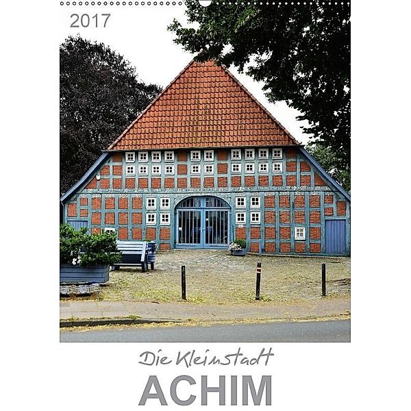 Die Kleinstadt Achim - 2017 (Wandkalender 2017 DIN A2 hoch), Günther Klünder