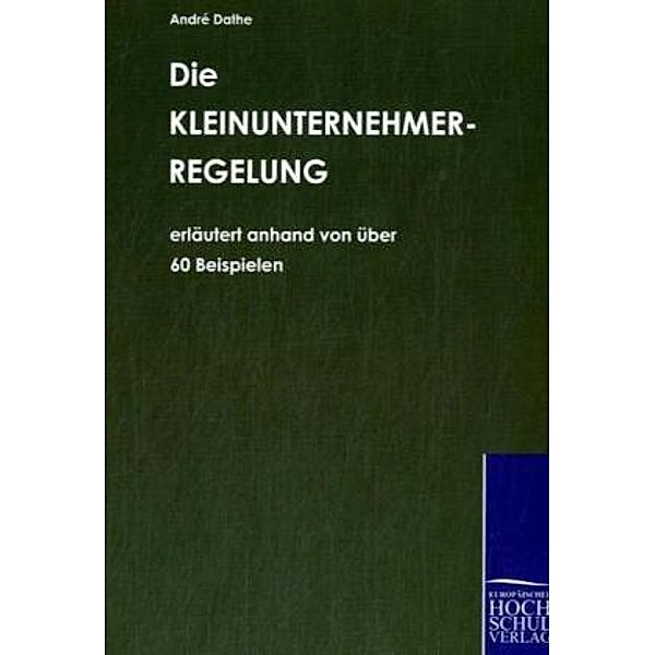 Die Kleinunternehmerregelung, André Dathe