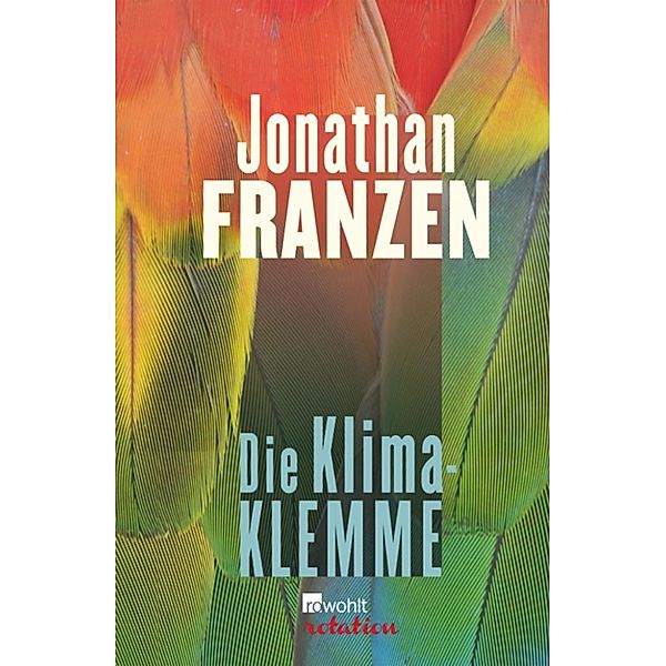 Die Klima-Klemme, Jonathan Franzen