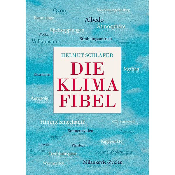 Die Klimafibel, Helmut Schläfer