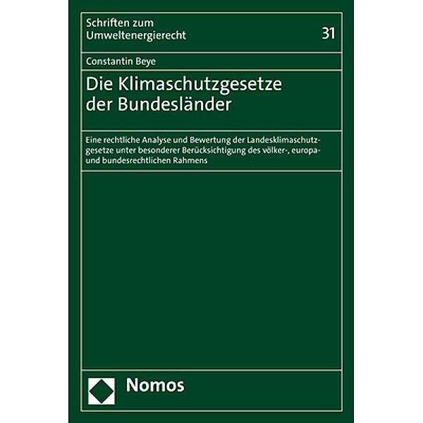 Die Klimaschutzgesetze der Bundesländer, Constantin Beye