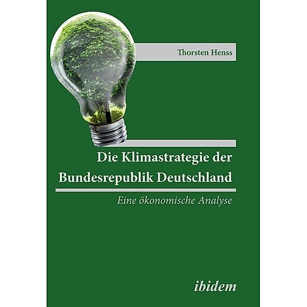 Die Klimastrategie der Bundesrepublik Deutschland, Thorsten Henss