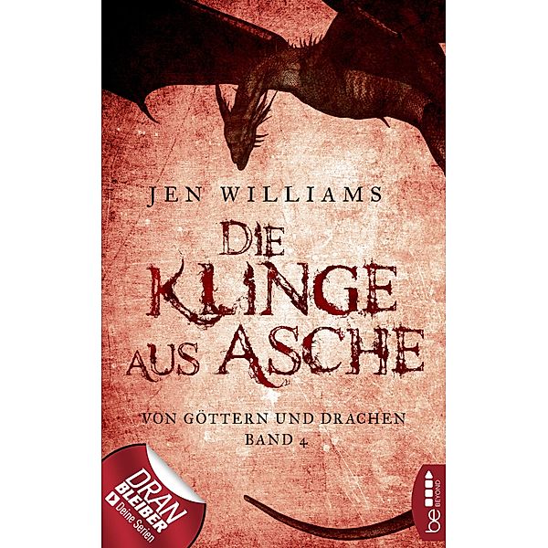 Die Klinge aus Asche / Von Göttern und Drachen Bd.4, Jen Williams