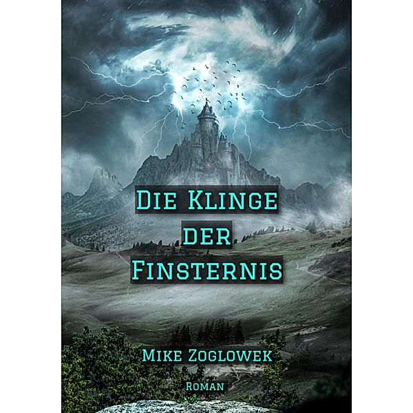 Die Klinge der Finsternis, Mike Zoglowek